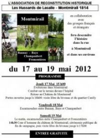 Reconstitution Campagne 2012 et bal de l'empereur. Du 17 au 19 mai 2012 à Montmirail. Marne. 
